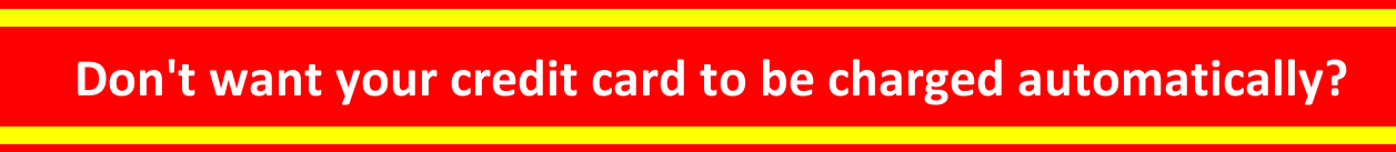 don't auto charge creedit card